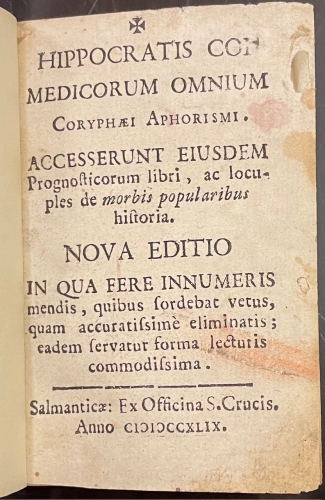 Portada de Hippocratis Coi Medicorum Omnium Coryphaei Aphorismi. Accesserunt Eiusdem Prognosticorum libri, ac locuples de morbis popularibus historia - Hipocrates