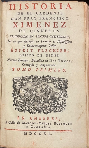 Portada de Historia de El Cardenal Don Fray Francisco Ximenez de Cisneros - Esprit Flechier