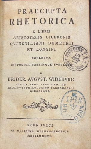 Portada de Praecepta Rhetorica e Libris Aristotelis Ciceronis Quinctiliani Demetrii et Longini - Frider. August. Wideburg