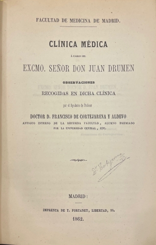 Portada de Cl�nica m�dica a cargo del Excmo. Se�or Don Juan Drumen. Memorias de los cursos 1870 a 1876. Manual de Partos - Francisco de Cortejarena y Aldevo