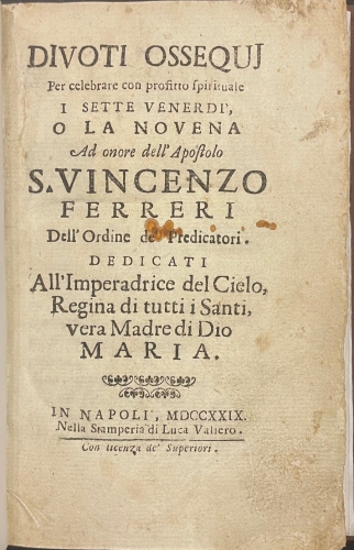 Portada de Divoti Ossequi per celebrare con profitto spirituale i sette venerdi ad onore dell'Apostolo S. Vincenzo Ferreri dell'Ordine de Predicatori. San Vicente Ferrer