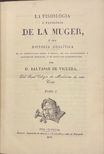 Portada de La Fisiologia y Patolog�a de la Mujer - Baltasar de Viguera