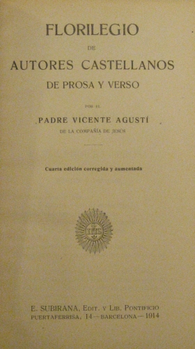 Portada de Florilegio De Autores Castellanos De Prosa y Verso - Padre Vicente Agust�