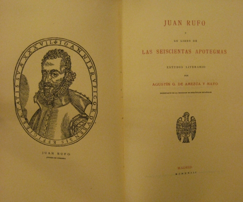 Portada de Juan Rufo y Su Libro De Las Seiscientas Apotegmas. Estudio Literario Por Agust�n G. De Amez�a y Mayo. - Agust�n De Amez�a y Mayo
