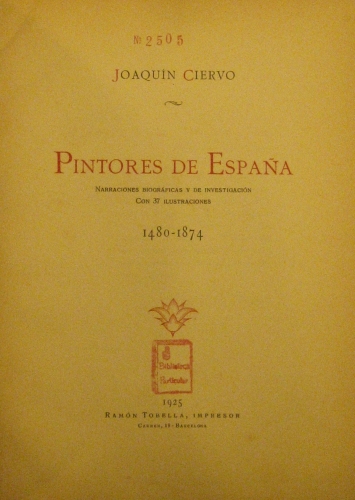 Portada de Pintores de Espa�a. A�os 1480 a 1874 - Joaquin Ciervo
