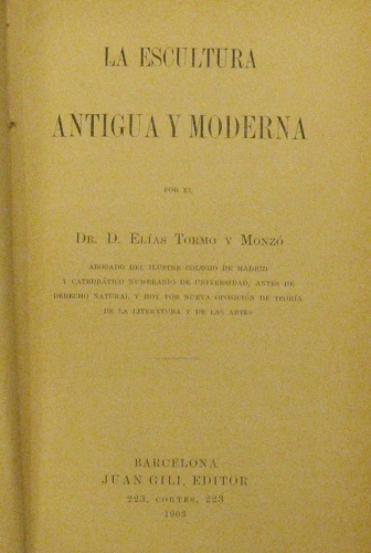 Portada de La Escultura Antigua y Moderna - E. Tormo y Monzo