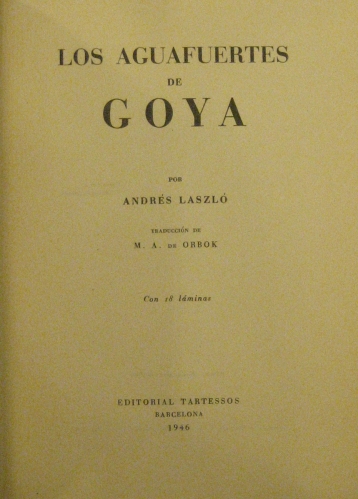 Portada de Los Aguafuertes De Goya - Andr�s Laszl�