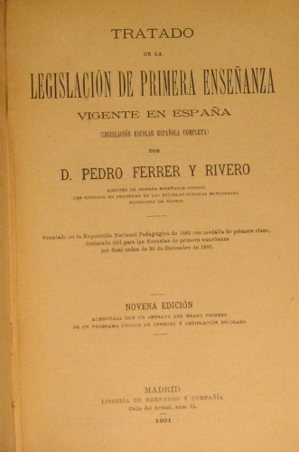 Portada de Tratado De La Legislaci�n De Primera Ense�anza Vigente en Espa�a. Legislaci�n Escolar Espa�ola Completa - Pedro Ferrer y Rivero