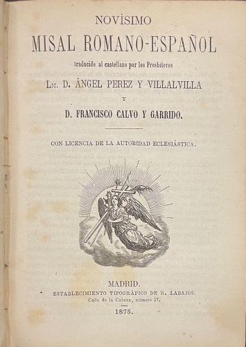 Portada de Nov�simo Misal Romano-Espa�ol  - Angel Perez y Villalvilla y Francisco Calvo y Garrido, Traductores