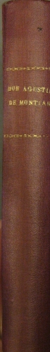 Portada de Don Agustin De Montiano y Luyando. Primer Director De La Real Academia De La Historia. Noticias y Documentos - Marqu�s de Laurencin