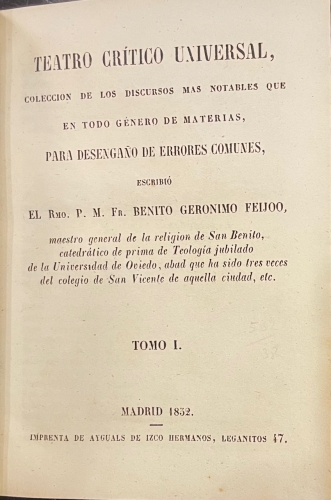 Portada de La Escuela Del Pueblo, Paginas De Ense�anza Universal. Tomo XII y XIII: Teatro Cr�tico Universal, Colecci�n De Los Discursos M�s Notables Que En Todo G�nero De Materias, Para Desenga�o De Errores comunes Por Benito Ger�nimo Feijoo. - Wenceslao Ayguals De Izco. Benito Geronimo Feijoo
