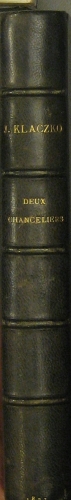 Portada de Deux Chanceliers, Le Prince Gortchakof et Le Prince De Bismarck - M. Julian Klaczko