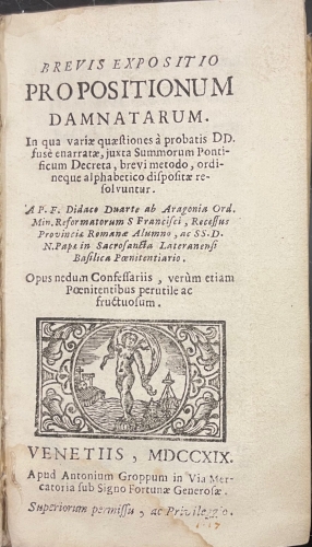 Portada de Brevis Expositio Propositionum Damnatarum - Didace Duarte Ab Aragonia, Diago de Arag�n