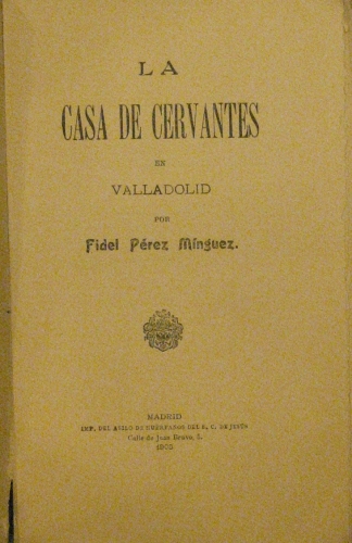 Portada de La Casa de Cervantes en Valladolid - F. Perez Minguez