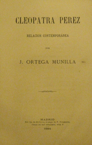 Portada de Cleopatra Perez. Relacion Contemporanea - Ortega Munilla