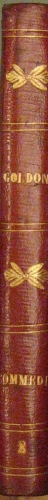 Portada de Collezione delle commedie. Tomo Octavo: Burla retrocessa, I rusteghi, il matrimonio per concorso. - Goldoni