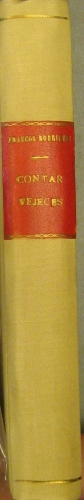 Portada de Contar Vejeces. De Las Memorias De Un Gacetillero (1893-1897) - Jos� Francos Rodr�guez
