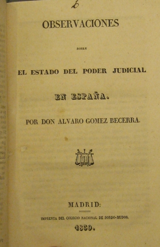 Portada de Reflexiones Sobre Algunos Puntos De La Legislatura Magistral./ Observaciones Sobre el Estado Del Poder Judicial En Espa�a./A La Magistratura Espa�ola./ Reglamento De Los Juzgados De Primera Instancia De La Pen�nsula � Islas Adyacentes - Jose Manuel De Vadillo./Alvaro Gomez Becerra./ Antonio Garcia De Veas.