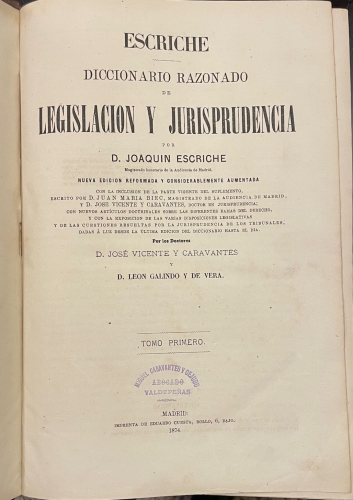 Portada de Diccionario Razonado de Legislacion y Jurisprudencia. Nueva Edicion Reformada y considerablemente Aumentadapor Jos� Vicente Caravantes y Le�n Galindo y Vera - Escriche, Joaquin, Magistrado honorario de la Audiencia Nacional