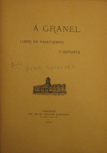 Portada de Historias y Tradiciones, libro de excursiones y recuerdos./ A Granel, libro de pasatiempo y deporte.  - Victor Balaguer