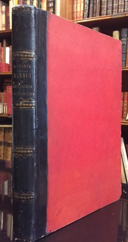 Portada de Illici, su situaci�n y antig�edades - Aureliano Ibarra y Manzoni