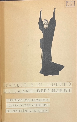 Portada de Hamlet y el Cuerpo de Sarah Bernhardt - G. Martinez Sierra