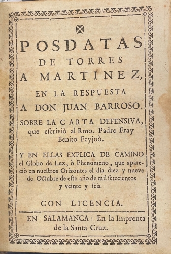 Portada de Recetas de Torres a�adidas a los remedios de cualquier fortuna y a las desdichas que consolaron Lucio Aneo Seneca, Don Francisco de Quevedo y Don Francisco Arias Carrilo/ Montante Christiano y Pol�tico, en pendencia musica-medica-diabolica/ Posdatas de Torres a Martinez, en la respuesta a Don Juan Barroso sobre la Carta Defensiva que escrivi� al Rmo. Padre Fray Benito Feijoo/ Antitheatro Delphico judicial jocosero al Theatro Critico Universal/ Entierro del Juicio Final y Vivificaci�n de la Astrologia/ Cartilla Rustica, Phisica Visible y Astrologia Innegable / Visiones y Visitas de Torres con D. Francisco de Quevedo por la Corte - Diego de Torres Villarroel. Geminiano Zafra Ciscodexa