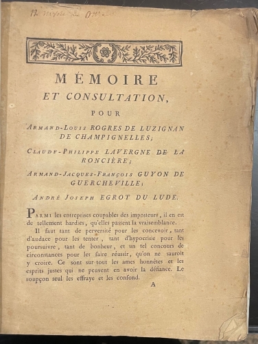 Portada de M�moire et Consultation - Rogres De Luzignan De Champignelles, Lavergne De La Ronci�re, Guyon De Guercheville, Egrot Du Lude.