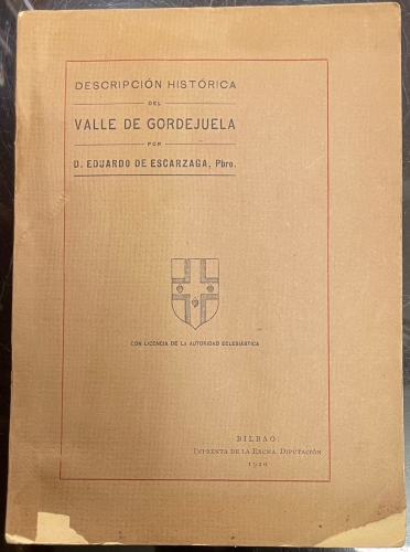 Portada de Descripci�n Hist�rica Del Valle De Gordejuela - Eduardo De Escarzaga