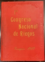 Portada de libro Primer Congreso Nacional de Riegos celebrado en Zaragoza en los dias 2...