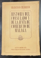 Portada de libro Historia Del Consulado y De La Junta De Comercio De M�laga (1785-1859)