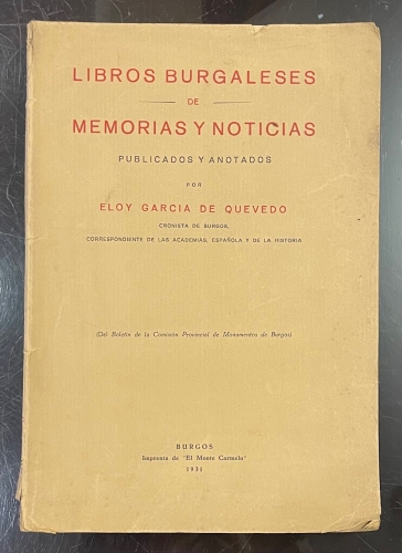 Portada de Libros Burgaleses De Memorias y Noticias - Eloy Garc�a De Quevedo