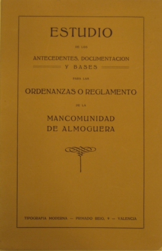 Portada de Estudio de los antecedentes, documentos y bases para las ordenanzas o reglamento de la mancomunidad de Almoguera