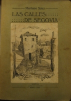 Portada de libro Las Calles de Segovia, noticias, tradiciones y Curiosidades