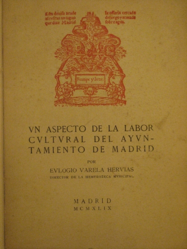 Portada de Un aspecto de la labor cultural del Ayuntamiento de Madrid - E. Varela Hervias