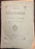 Portada de libro Bulas y Breves Pontificios Relativos � La Jurisdicci�n Privilegiada De...
