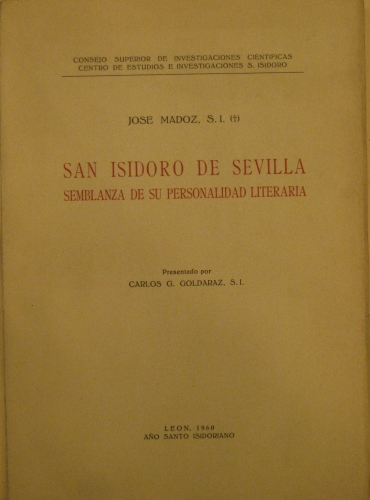 Portada de San Isidoro de Sevilla, semblanza de su personalidad literaria - Jose Madoz