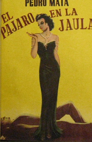 Portada de El Pajaro en la Jaula - Pedro Mata