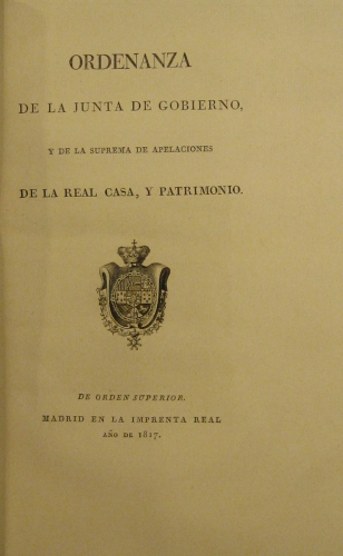 Portada de Ordenanza de la Junta de Gobierno y de la Suprema de apelaciones de la Real Casa