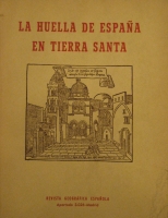 Portada de libro La Huella de Espa�a en Tierra Santa. 