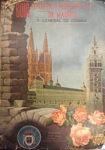 Portada de Guia Tur�stico-Monumental de Madrid y General de Espa�a - Jos� Arias, Ramiro Le�n, Manuel Rodriguez