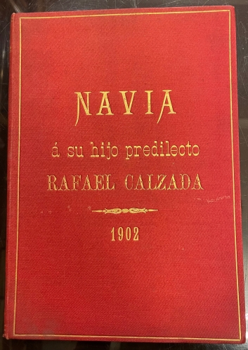 Portada de Navia � su hijo predilecto Rafael Calzada a�o 1902