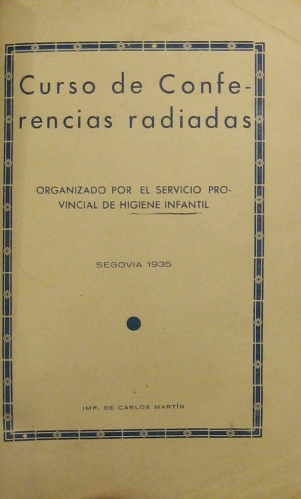Portada de Curso de Conferencias Radiadas organizado por el Servicio Provincial de Higiene Infantil