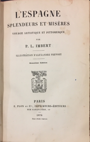 Portada de L' Espagne Splendeurs Et Mis�res, voyage artistique et pittoresque - P. L. Imbert