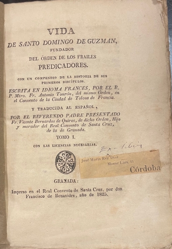 Portada de Vida de Santo Domingo de Guzman, fundador del Orden de Predicadores, con un compendio de la Historia de sus primeros discipulos.  - Antonio Touron