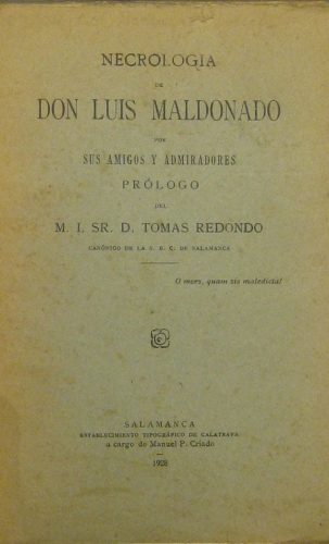 Portada de Necrologia de Don Luis Maldonado por sus amigos y Admiradores. Pr�logo De D. Tom�s Redondo