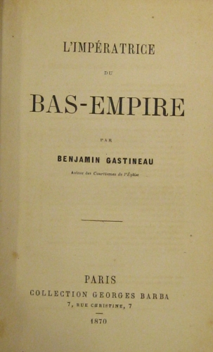 Portada de L' Imperatrice du Bas - Empire - Benjamin Gastineau