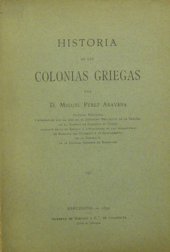 Portada de Historia de las Colonias Griegas - Miguel Perez Aravena