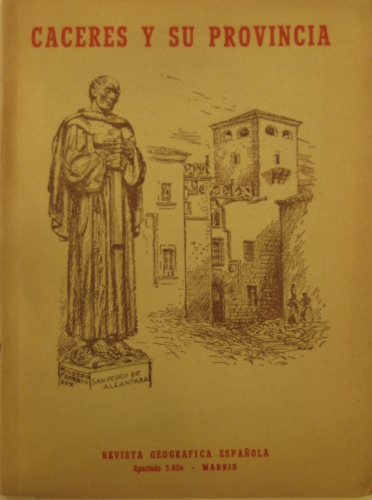 Portada de C�ceres y su provincia. Castillo, Palacios, Templos y Monasterios - Angel Dotor