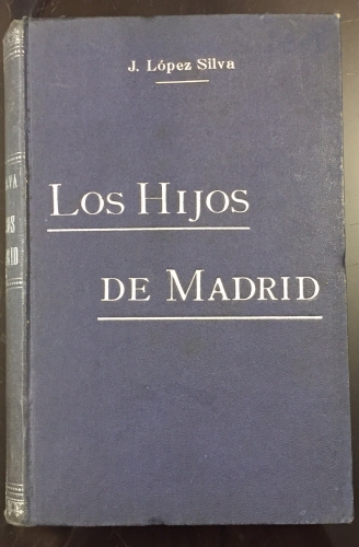 Portada de Los Hijos de Madrid - J. L�pez Silva